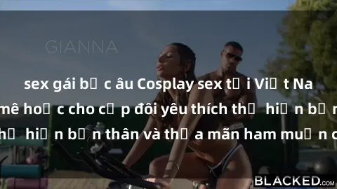 sex gái bắc âu Cosplay sex tại Việt Nam: Thú vị và đầy mê hoặc cho cặp đôi yêu thích thể hiện bản thân và thỏa mãn ham muốn của mình.