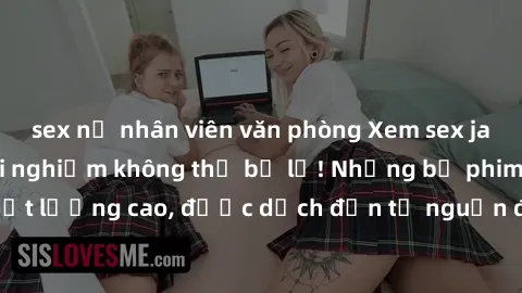 sex nữ nhân viên văn phòng Xem sex jav vietsub hd - Trải nghiệm không thể bỏ lỡ! Những bộ phim khiêu dâm chất lượng cao, được dịch đến từ nguồn đáng tin cậy. Hãy thưởng thức ngay!