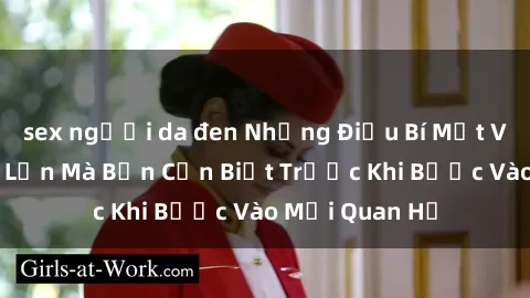sex người da đen Những Điều Bí Mật Về Sex Người Lớn Mà Bạn Cần Biết Trước Khi Bước Vào Mối Quan Hệ