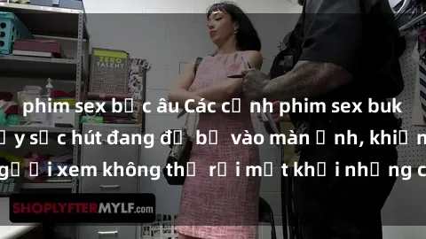 phim sex bắc âu Các cảnh phim sex bukkake hấp dẫn và đầy sức hút đang đổ bộ vào màn ảnh, khiến người xem không thể rời mắt khỏi những cảnh quay đầy kích thích.