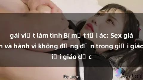 gái việt làm tình Bí mật tội ác: Sex giáo viên và hành vi không đứng đắn trong giới giáo dục