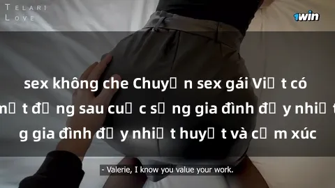 sex không che Chuyện sex gái Việt có chồng: Những bí mật đằng sau cuộc sống gia đình đầy nhiệt huyết và cảm xúc