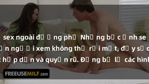 sex ngoài đường phố Những bức ảnh sexy tá gợi cảm khiến người xem không thể rời mắt, đầy sức hấp dẫn và quyến rũ. Đừng bỏ lỡ các hình ảnh nóng bỏng này!
